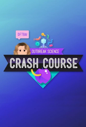 Crash Course Outbreak Science Poster