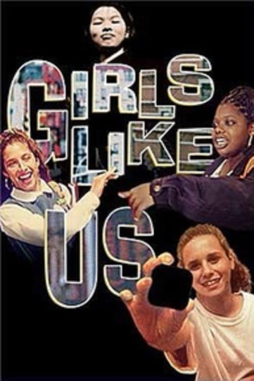 Girls Like Us