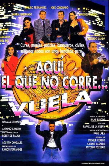 Aquí, el que no corre... vuela Poster