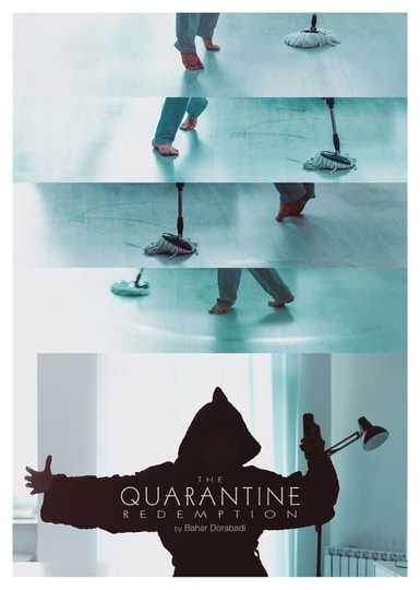 The Quarantine Redemption