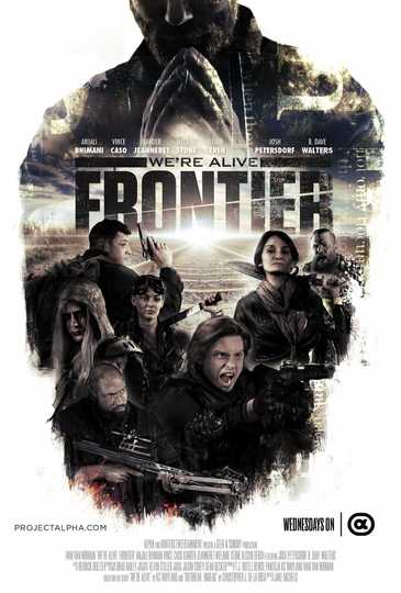 We're Alive: Frontier Poster