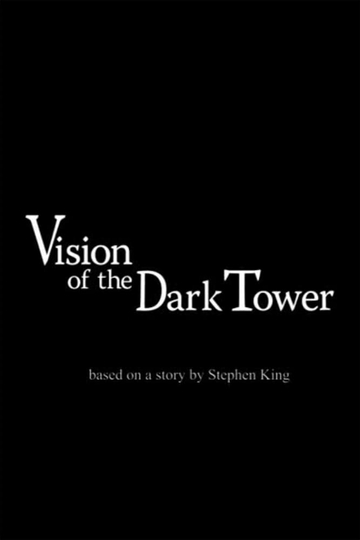 Vision of the Dark Tower Poster