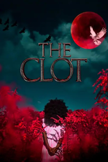 The Clot Poster