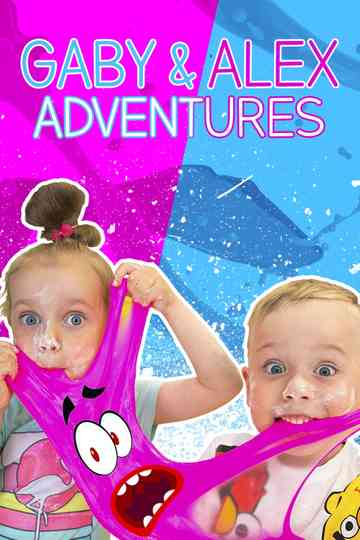 Gaby & Alex Adventures