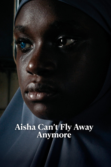 Aisha Can't Fly Away Anymore