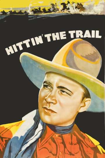 Hittin the Trail Poster