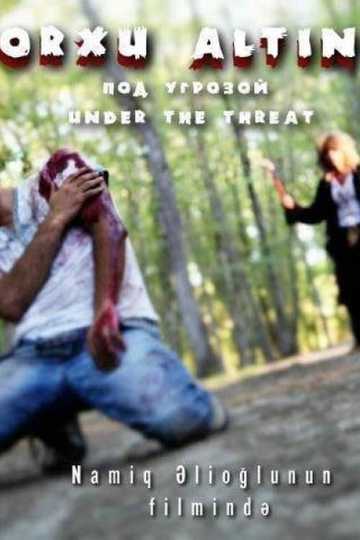 Under the Threat Poster