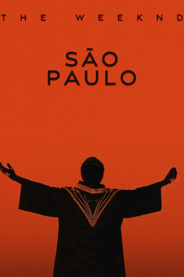 The Weeknd: Live from São Paulo