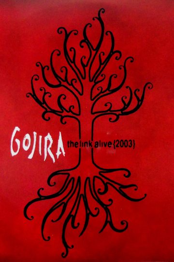 Gojira The Link Alive