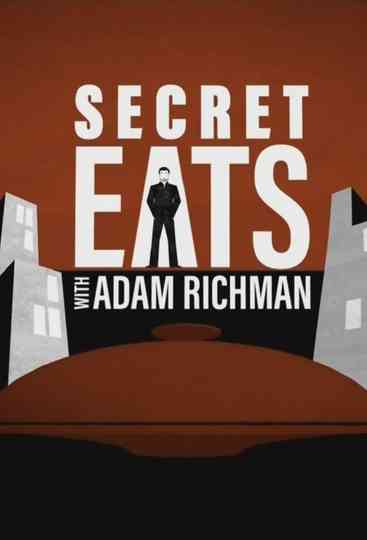 Secret Eats with Adam Richman Poster