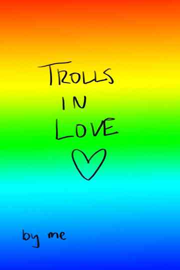 Trolls True Love
