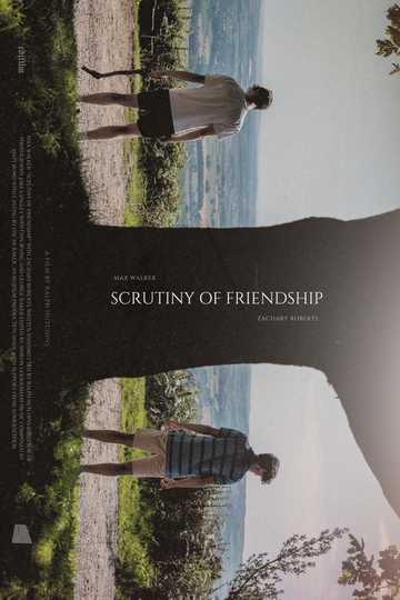 Scrutiny of Friendship Poster