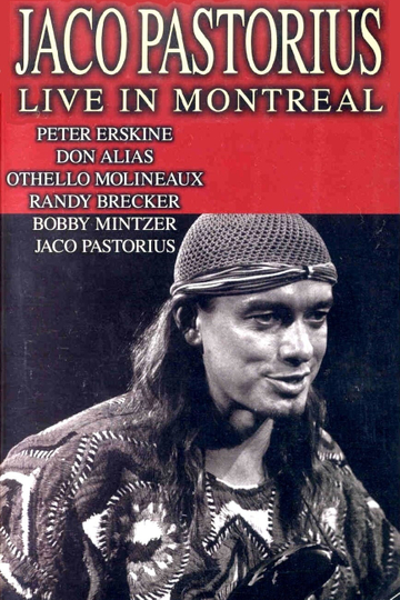 Jaco Pastorius Live in Montreal