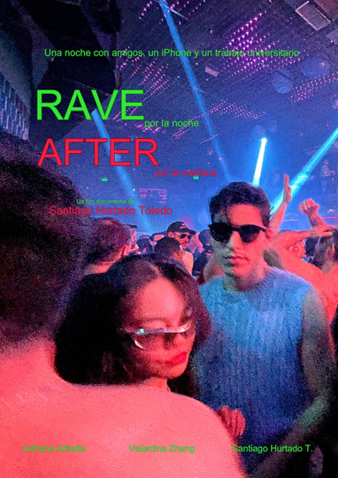 Rave por la noche, After por la mañana