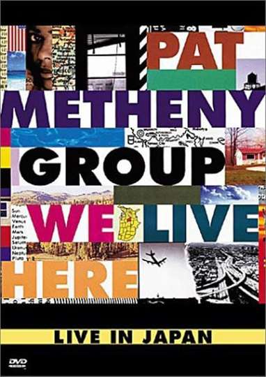 Pat Metheny Group We Live Here Live In Japan Poster