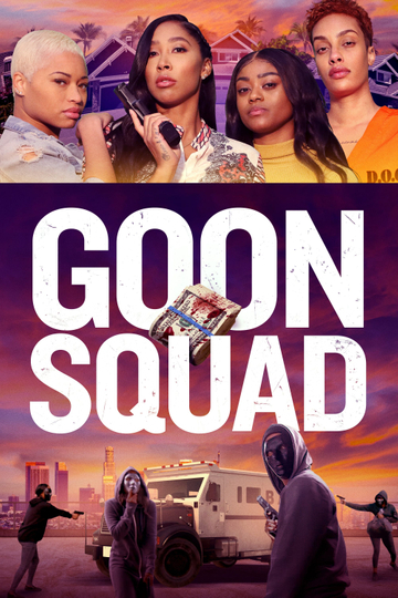 Goon Squad Poster