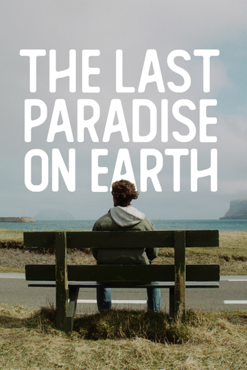 The Last Paradise on Earth