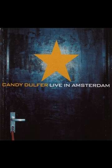 Candy Dulfer  Live in Amsterdam