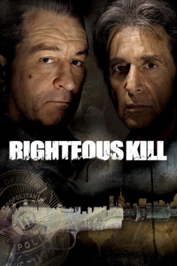 Righteous Kill (2008) Full Cast & Crew | Moviefone