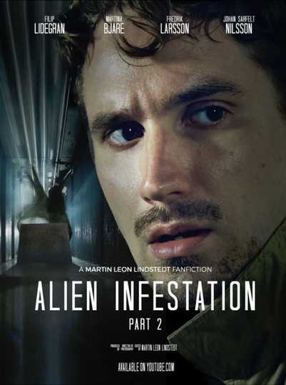 Alien Infestation: Part 2 Poster