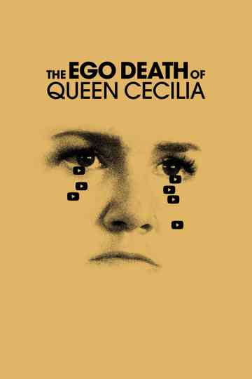 The Ego Death of Queen Cecilia Poster