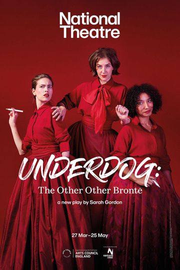 Underdog: The Other Other Brontë - National Theatre at Home