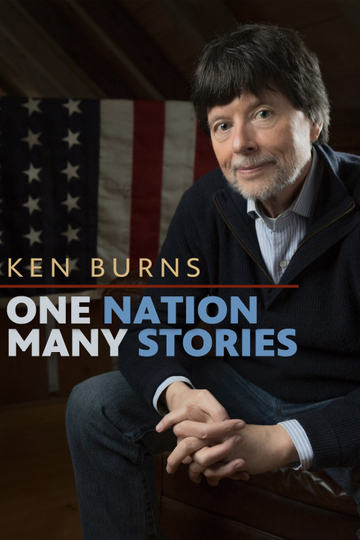 Ken Burns: One Nation, Many Stories Poster