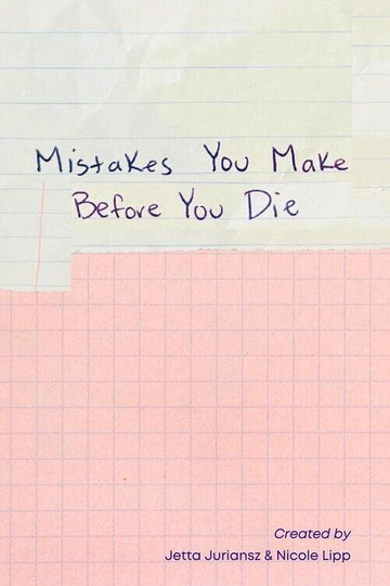 Mistakes You Make Before You Die Poster