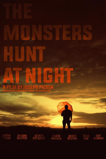 The Monsters Hunt at Night