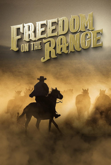 Freedom on the Range