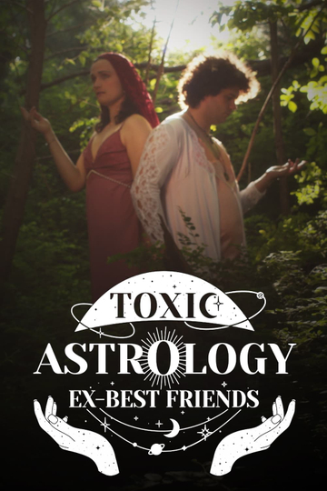 Toxic Astrology Ex-Best Friends Poster