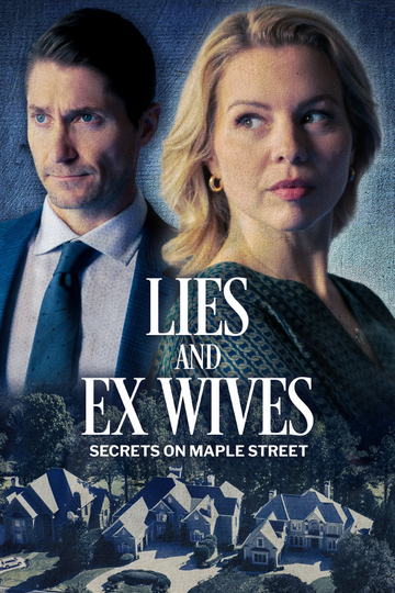 Lies and Ex Wives: Secrets on Maple Street Poster