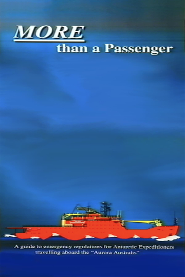 More Than a Passenger - Aurora Australis Safety Poster