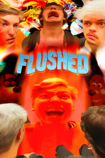 Flushed (A Pointedly Staged Reenactment of True Events) Poster