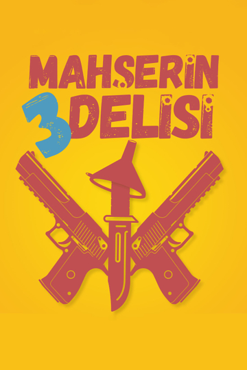 Mahşerin Üç Delisi