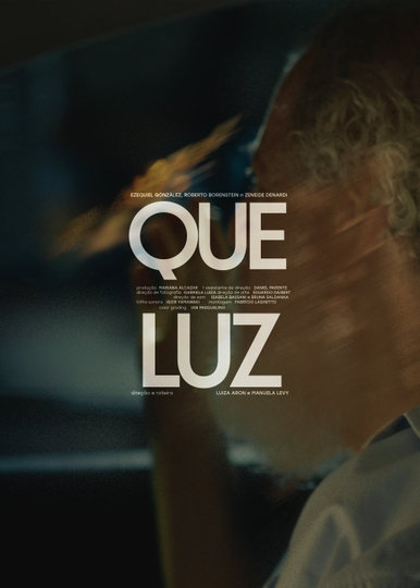 Que Luz Poster