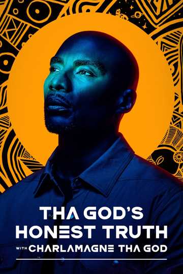 Tha God's Honest Truth with Charlamagne Tha God