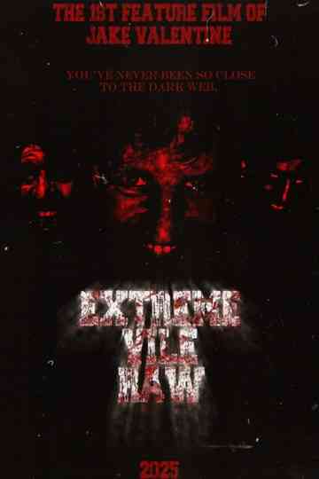 Extreme, Vile & Raw