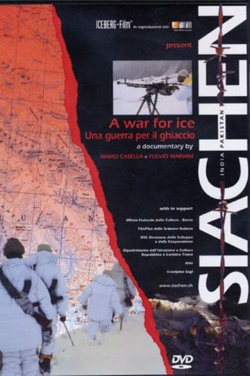 Siachen, A War for Ice