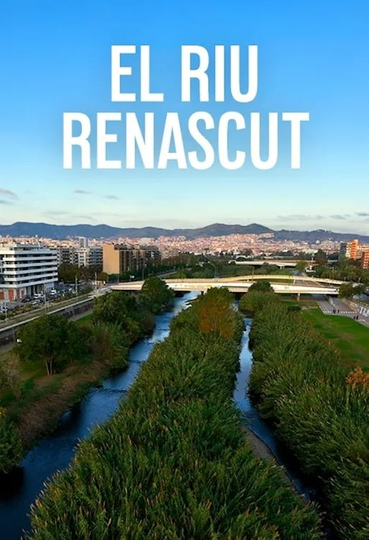 El riu renascut Poster