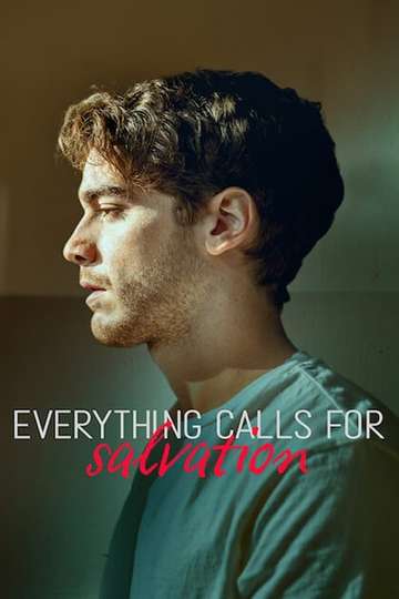 Everything Calls for Salvation Poster
