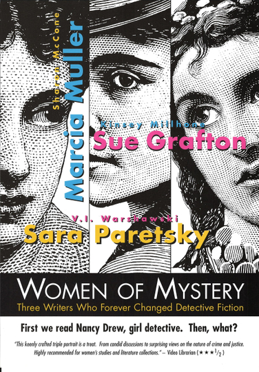 Women of Mystery: Three Writers Who Forever Changed Detective Fiction