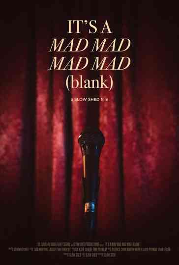 It's a Mad Mad Mad Mad (blank)