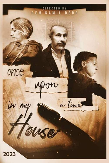 Once Upon a Time In My House Poster