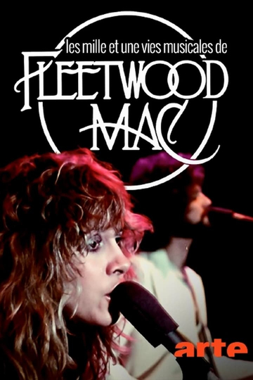 Les mille et une vies musicales de Fleetwood Mac Poster