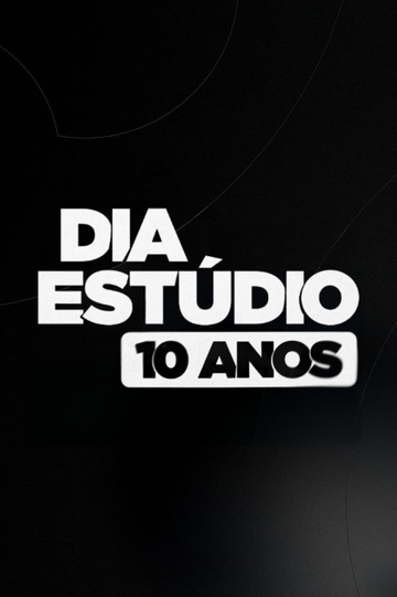 Dia Estúdio: 10 Anos Poster