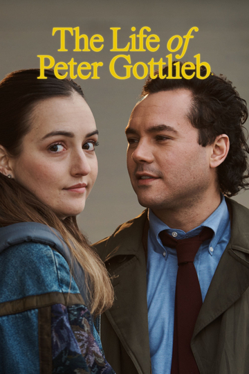 The Life of Peter Gottlieb Poster