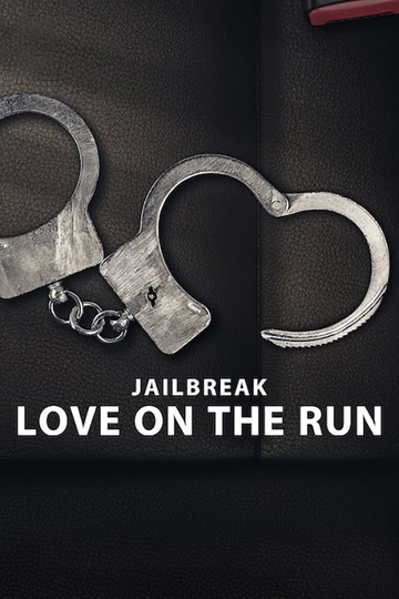 Jailbreak: Love on the Run Poster