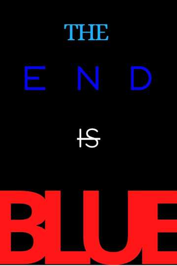 The End Is Blue