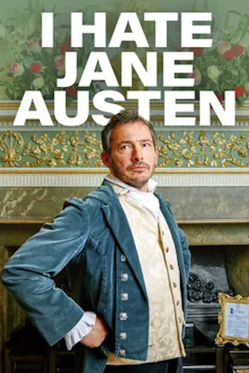 I Hate Jane Austen Poster